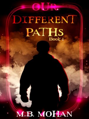 cover image of Our Different Paths (Book 1 of the Our Different Paths Trilogy)